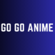 go go anime